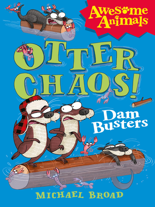 Title details for Otter Chaos! by Michael Broad - Available